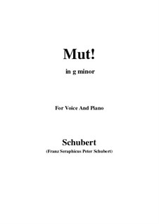 No.22 Mut (Courage): For voice and piano (g minor) by Franz Schubert