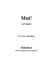 No.22 Mut (Courage): For voice and piano (f minor) by Franz Schubert