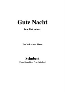 No.1 Gute Nacht (Good Night): For voice and piano (e flat minor) by Franz Schubert