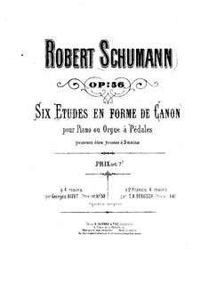 Studies in the Form of Canons, Op.56: For two pianos four hands – piano I part by Robert Schumann