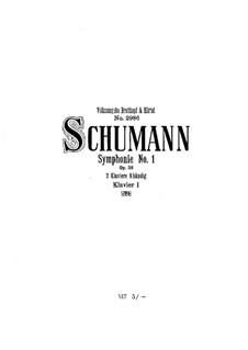 Symphony No.1 in B Flat Major 'Spring', Op.38: Version for two pianos eight hands – piano I parts by Robert Schumann