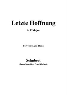 No.16 Letzte Hoffnung (Last Hope): For voice and piano (E Major) by Franz Schubert