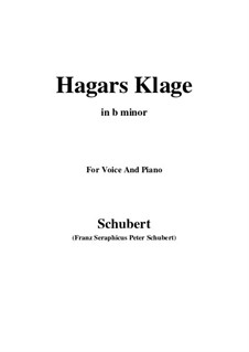 Hagars Klage (Hagar's Lament), D.5: B minor by Franz Schubert