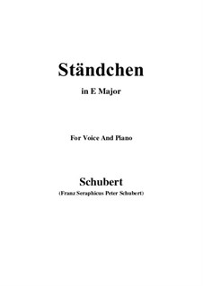 Serenade 'Horch, horch die Lerch im Ätherblau', D.889: For voice and piano (E Major) by Franz Schubert