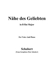 Nähe des Geliebten (Nearness of the Beloved), D.162 Op.5 No.2: For voice and piano (B flat Major) by Franz Schubert