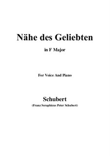 Nähe des Geliebten (Nearness of the Beloved), D.162 Op.5 No.2: For voice and piano (F Major) by Franz Schubert