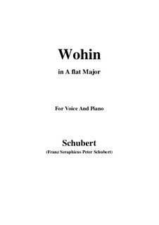 No.2 Wohin (Where to): For voice and piano (A flat Major) by Franz Schubert