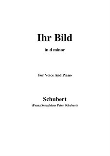 No.9 Ihr Bild (Her Portrait): For voice and piano (d minor) by Franz Schubert
