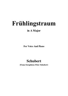 No.11 Frühlingstraum (Dream of Springtime): For voice and piano (A Major) by Franz Schubert