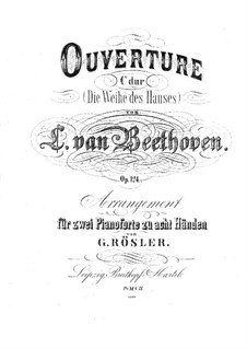 Die Weihe des Hauses (Consecration of the House), Op.124: Version for two pianos eight hands – piano I part by Ludwig van Beethoven
