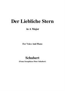 Der liebliche Stern (The Lovely Star), D.861: For voice and piano (A Major) by Franz Schubert