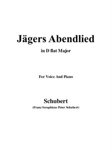 Huntsman's Evening Song, D.368 Op.3 No.4: For voice and piano (D flat Major) by Franz Schubert