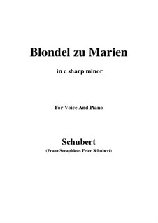 Blondel zu Marien (Blondel to Mary), D.626: C sharp minor by Franz Schubert