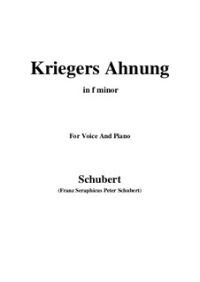 No.2 Kriegers Ahnung (Warrior's Foreboding): For voice and piano (f minor) by Franz Schubert