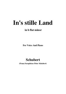 In's stille Land: B flat minor by Franz Schubert