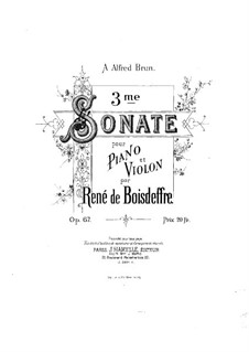Sonata for Violin and Piano No.3 in G Major, Op.67: Score by René de Boisdeffre