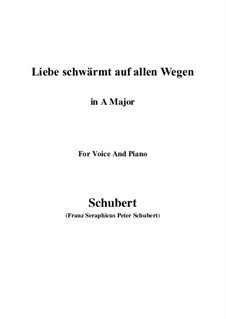 Liebe schwärmt auf allen Wegen: A Major by Franz Schubert