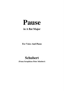 No.12 Pause (Interlude): For voice and piano (A flat Major) by Franz Schubert