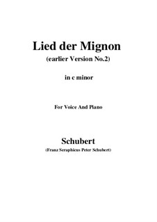 No.4 Song of Mignon: Earlier version 2 (c minor) by Franz Schubert