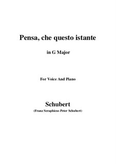 Pensa, che questo istante, D.76: G Major by Franz Schubert
