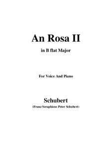 An Rosa (To Rosa), D.316: Second edition (B flat Major) by Franz Schubert
