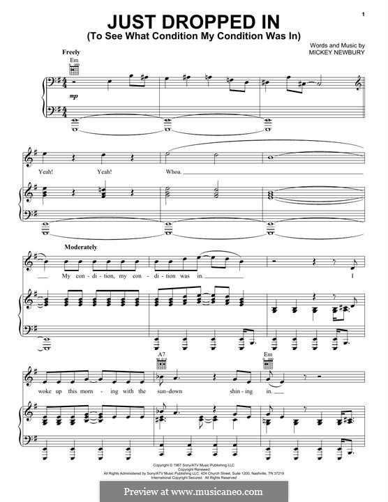 Just Dropped in (To See What Condition My Condition Was in): For voice and piano (or guitar) by Mickey Newbury