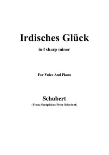 Vier Refrain-Lieder, D.866 Op.95: No.4 Irdisches Glück (f sharp minor) by Franz Schubert