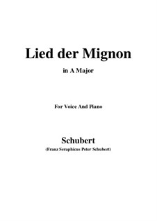 Lied der Mignon, Op.63 No.2: A Major by Franz Schubert