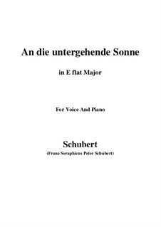 An die untergehende Sonne (To the Setting Sun), D.457 Op.44: E flat Major by Franz Schubert