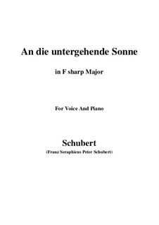 An die untergehende Sonne (To the Setting Sun), D.457 Op.44: F sharp Major by Franz Schubert