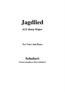 Jagdlied (Hunting Song), D.521: F sharp Major by Franz Schubert