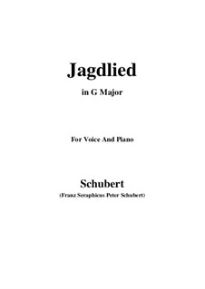 Jagdlied (Hunting Song), D.521: G Major by Franz Schubert