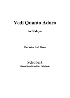 Vedi Quanto Adoro: D Major by Franz Schubert