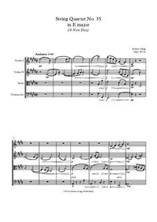 String Quartet No.35 in E major (A New Day): String Quartet No.35 in E major (A New Day) by Jordan Grigg