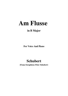 Am Flusse (By the River), D.766: B Major by Franz Schubert