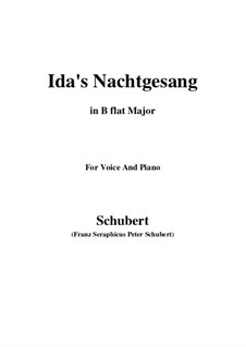 Idens Nachtgesang (Ida's Song to the Night), D.227: B flat Major by Franz Schubert