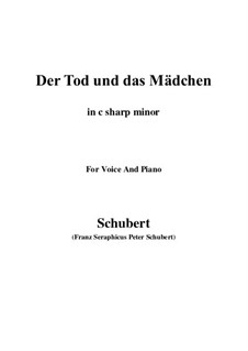 Death and the Maiden, D.531 Op.7 No.3: For voice and piano (c sharp minor) by Franz Schubert