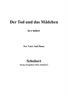 Death and the Maiden, D.531 Op.7 No.3: For voice and piano (e minor) by Franz Schubert