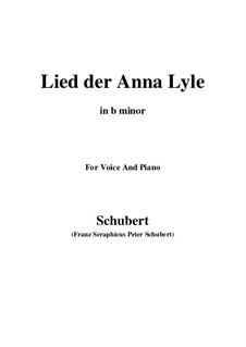 Lied der Anne Lyle (Annot Lyle's Song), D.830 Op.85 No.1: B minor by Franz Schubert