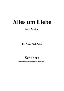 Alles um Liebe (All for Love), D.241: G Major by Franz Schubert