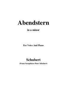 Abendstern (The Evening Star), D.806: For voice and piano (a minor) by Franz Schubert