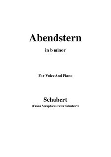 Abendstern (The Evening Star), D.806: For voice and piano (b minor) by Franz Schubert