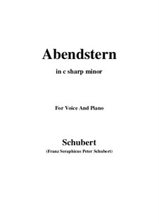 Abendstern (The Evening Star), D.806: For voice and piano (c sharp minor) by Franz Schubert