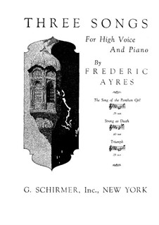 Three Songs for Voice and Piano: Three Songs for Voice and Piano by Frederic Ayres