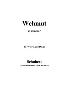 Wehmut (Melancholy), D.772 Op.22 No.2: D minor by Franz Schubert