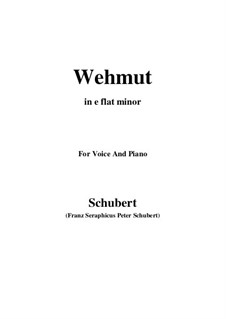 Wehmut (Melancholy), D.772 Op.22 No.2: E flat minor by Franz Schubert