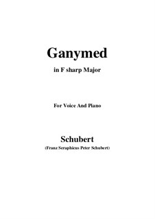 Ganymede, D.544 Op.19 No.3: For voice and piano (F sharp Major) by Franz Schubert