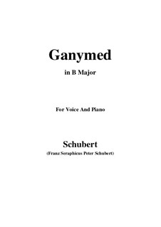 Ganymede, D.544 Op.19 No.3: For voice and piano (B Major) by Franz Schubert