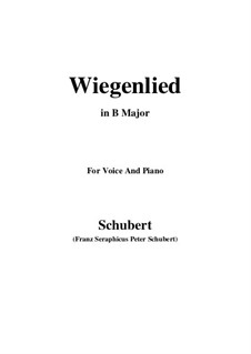 Wiegenlied (Cradle Song), D.867 Op.105 No.2: For voice and piano (B Major) by Franz Schubert