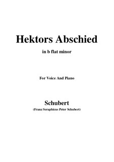 Hektors Abschied (Hector's Farewell), D.312 Op.58 No.1: B flat minor by Franz Schubert